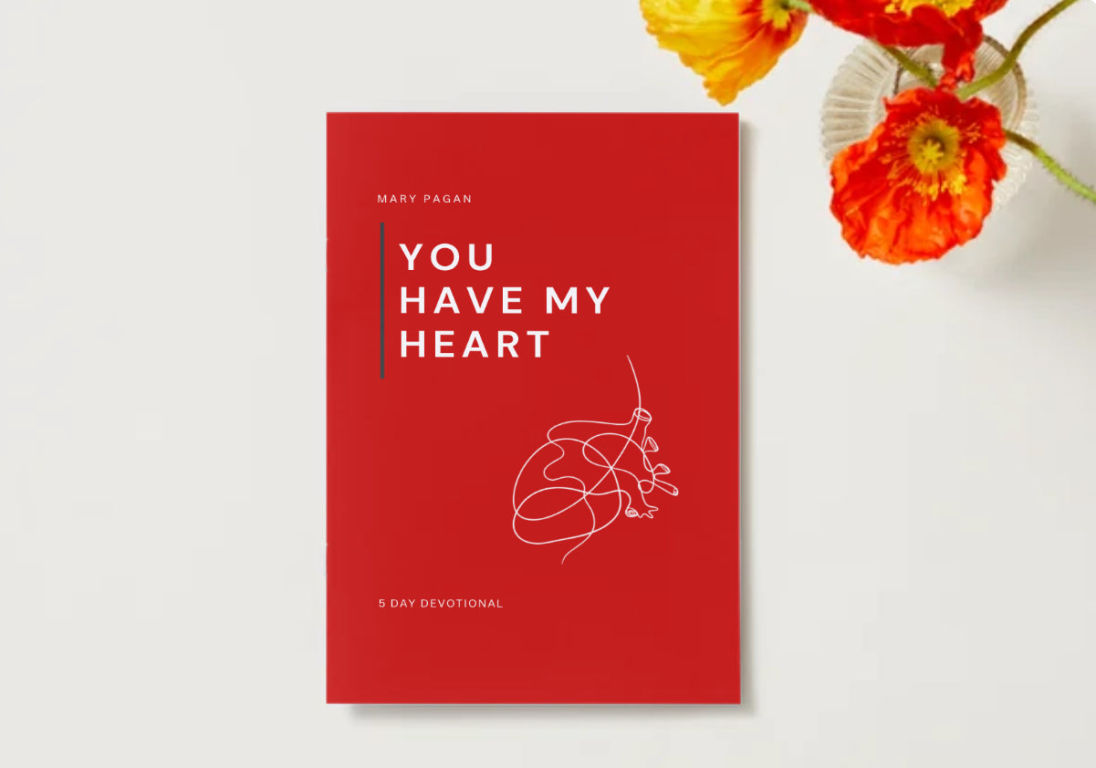Digital Devotional | You Have My Heart